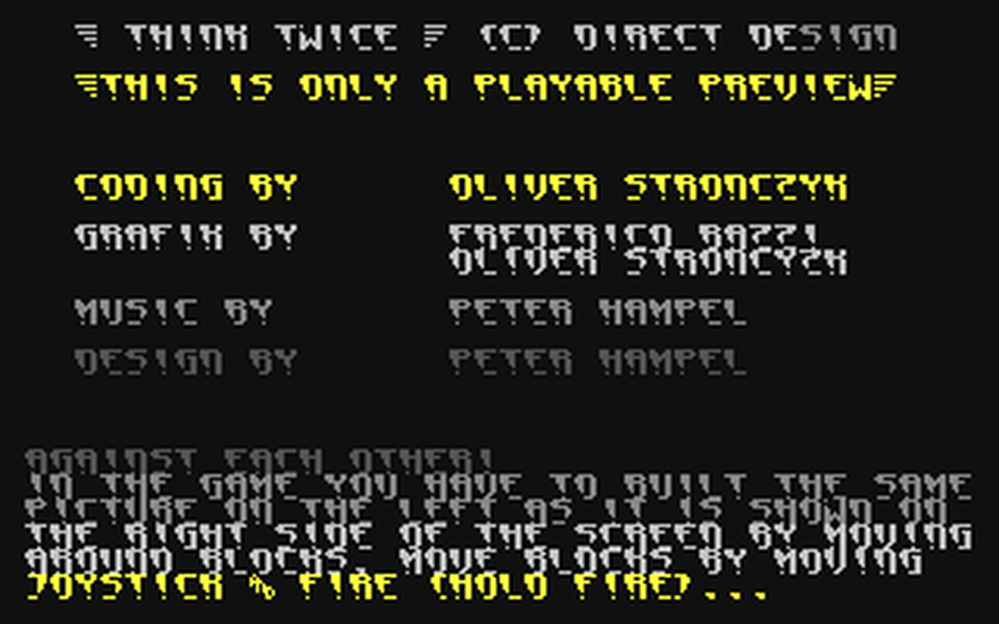 C64 GameBase Think_Twice_[Preview] [Direct_Design] 1994